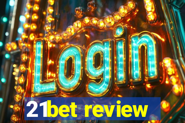 21bet review